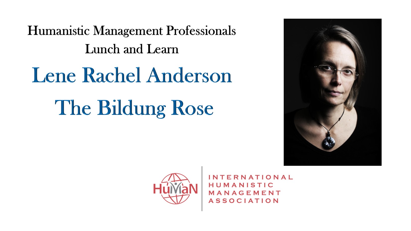 Lene Rachel Anderson on the Bildung Rose