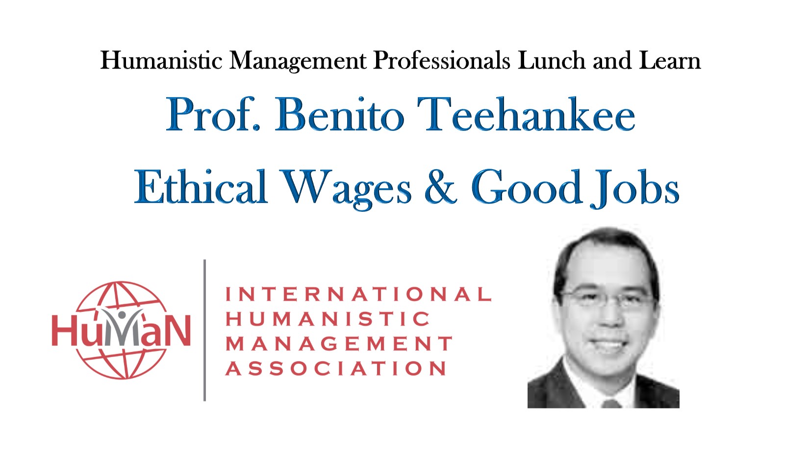 Ethical Wages & Good Jobs – With Prof. Benito Teehankee