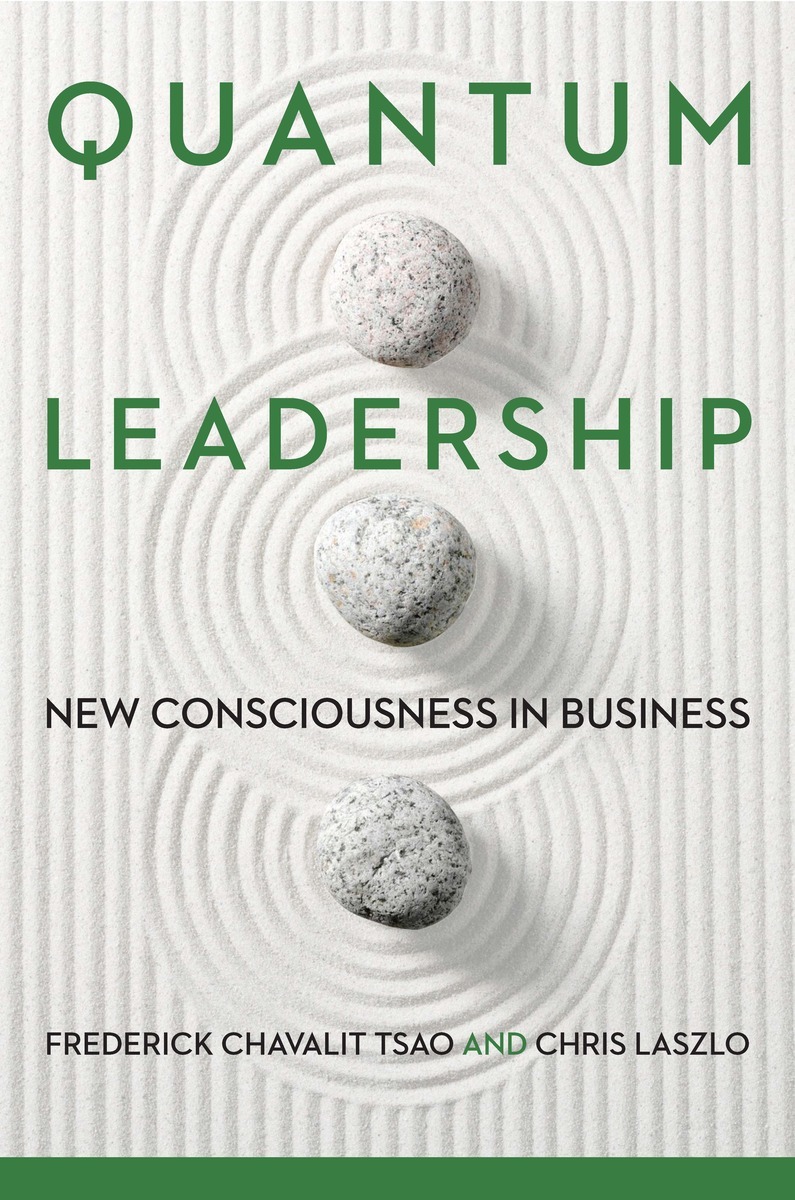 New Book: Quantum Leadership: New Consciousness in Business