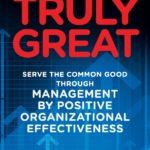 Book cover: Truly Great by Management Effectiveness.