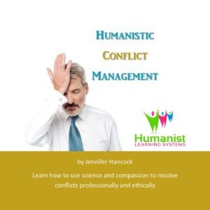 Man frustrated, Humanistic Conflict Management text.