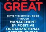 Book cover: Truly Great by Management Effectiveness.