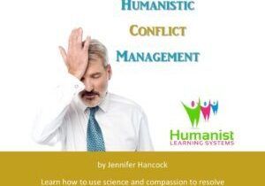 Man frustrated, Humanistic Conflict Management text.